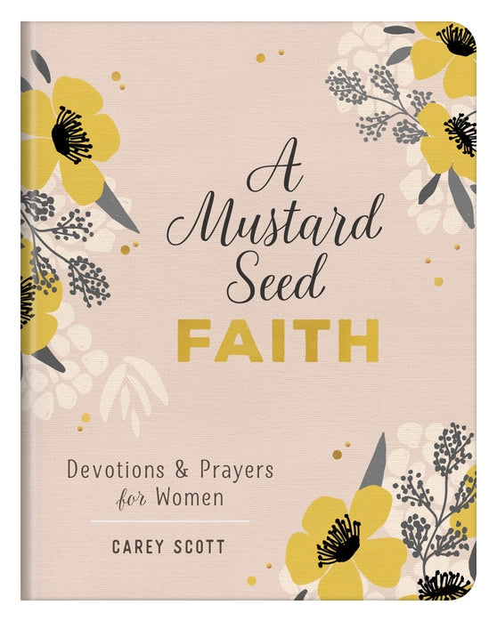 A Mustard Seed Faith Devotions for Women